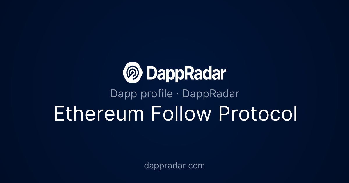 Ethereum Follow Protocol - Project Overview, Analytics, and Data ...