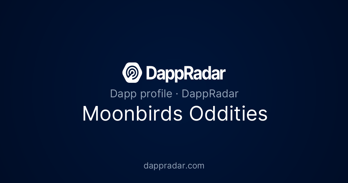 Moonbirds Oddities - Project Overview, Analytics, and Data | DappRadar
