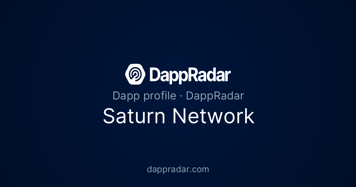 Saturn Network - Project Overview, Analytics, and Data | DappRadar