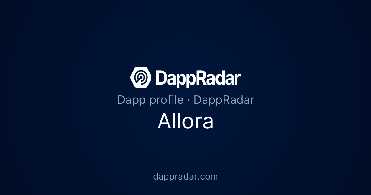 Allora - Project Overview, Analytics, and Data | DappRadar